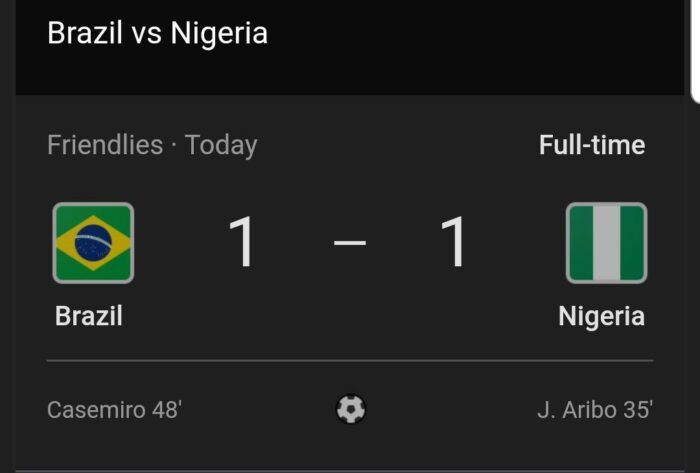 Scoreboard of Brazil - Nigeria friendly match, which ended 1-1