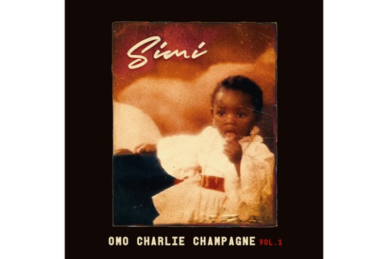 Simi - Omo Charlie Champagne