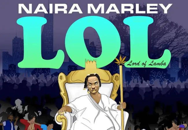 Naira Marley's EP LOL (Lord of Lamba) is live| Listen on Sidomex