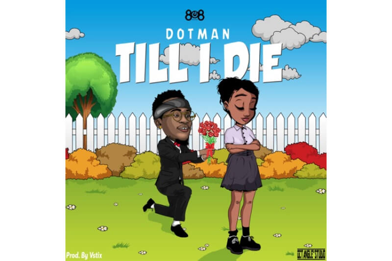 Dotman - Till I Die