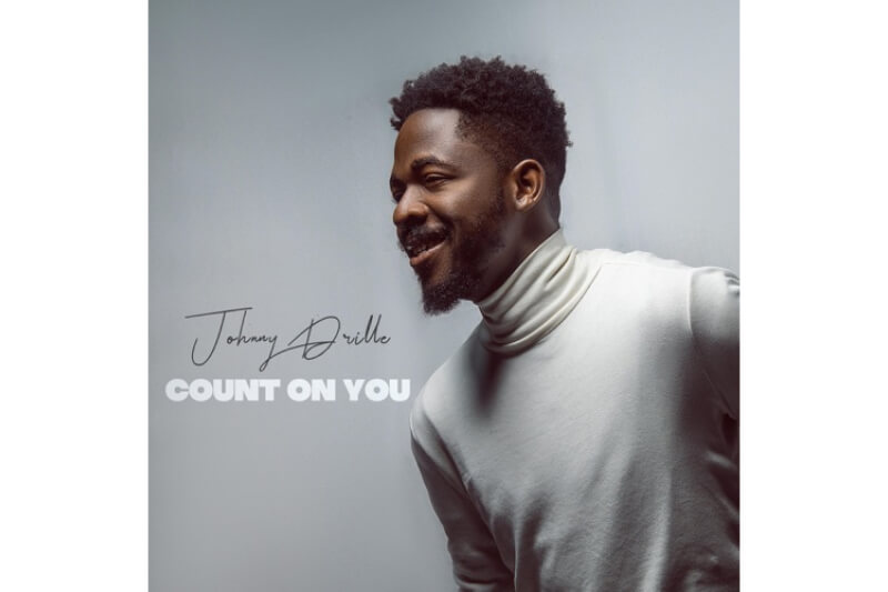Johnny Drille - Count On You