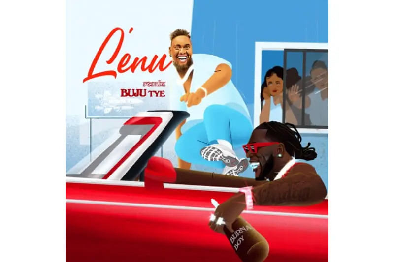 Buju - Lenu remix feat. Burna Boy