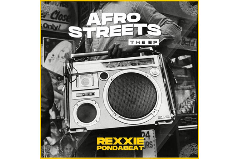 Rexxie - Afro Streets EP