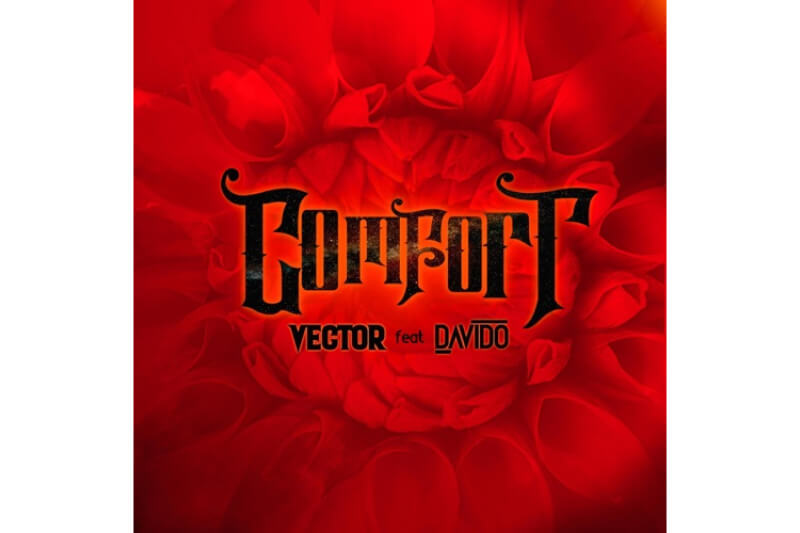 Vector - Comfort ft. Davido