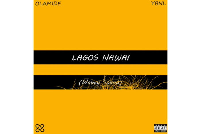 cover art for Olamide's Lagos Nawa