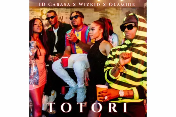 Cover art for Totori by Olamide, Wizkid, ID Cabasa