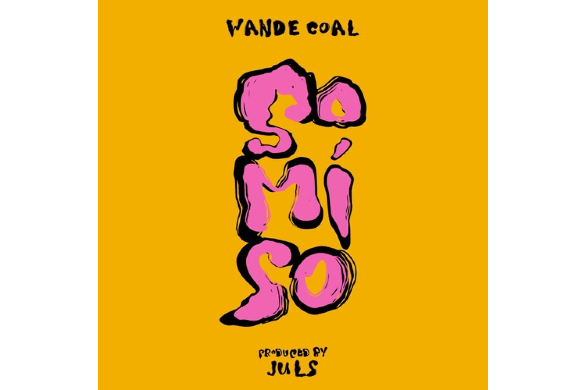 Wande Coal - So Mi So