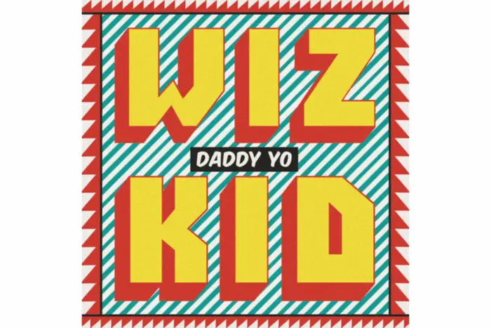 cover art for Daddy Yo single by Wizkid