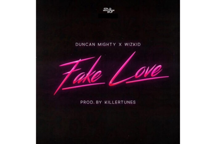 Cover art for Fake Love by Wizkid and Duncan Mighty