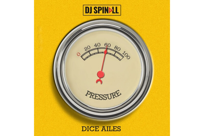 DJ Spinall - Pressure ft. Dice Ailes