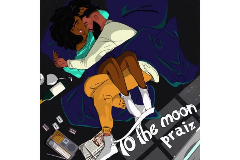 Praiz - To The Moon EP