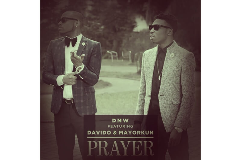 DMW - Prayer feat. Davido and Mayorkun