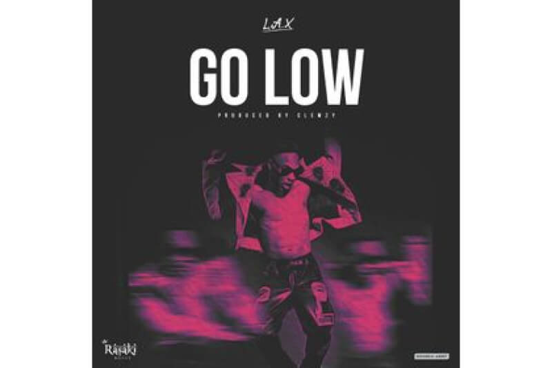 L.A.X - GO LOW