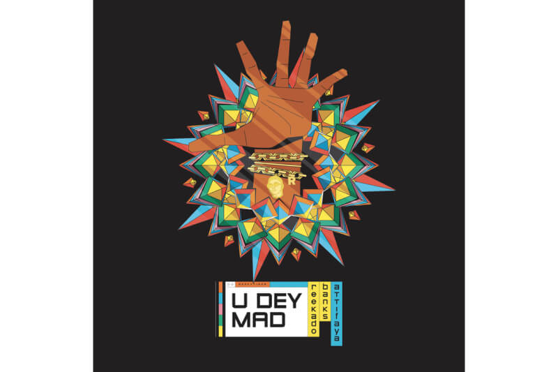 Reekado Banks - You Dey Mad (feat. AttiFaya)