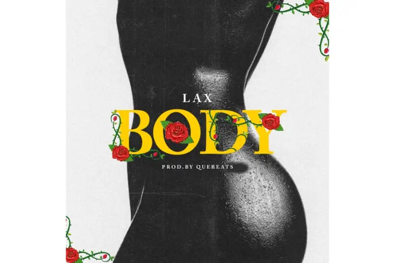 L.A.X - Body