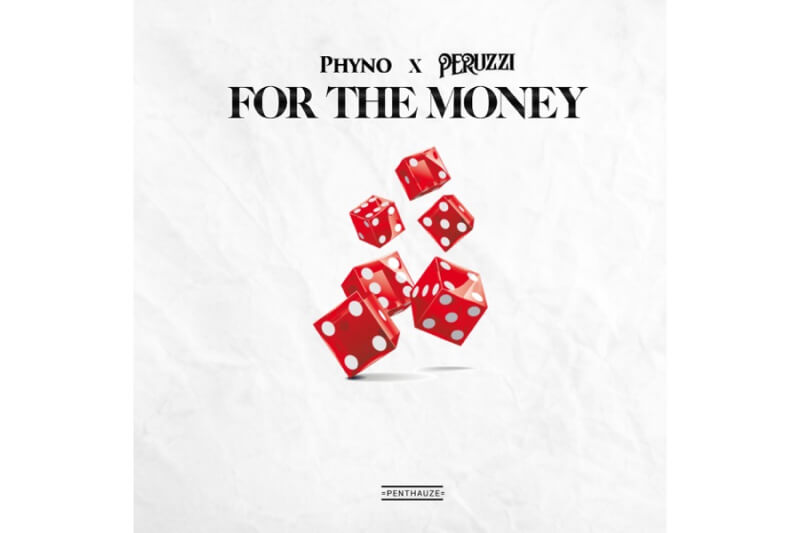 Phyno - For the Money ft. Peruzzi