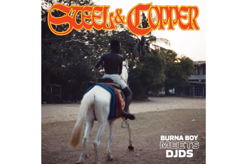 Burna Boy x DJDS - Steel & Copper EP
