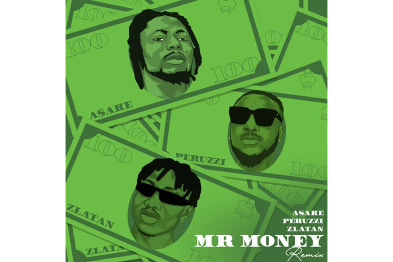 Asake - Mr Money (Remix) [feat. Zlatan & Peruzzi]