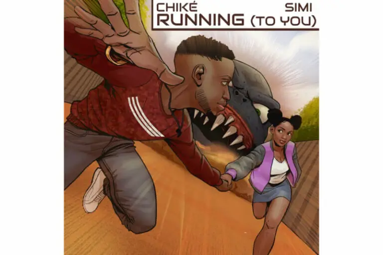 Download Running (To You) - Brand new music by Chike & Simi [MP3