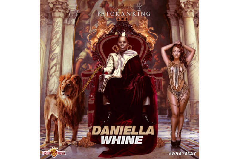 Patoranking - Daniella Whine