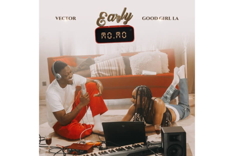 Vector - Early Momo (feat. Good Girl L.A)
