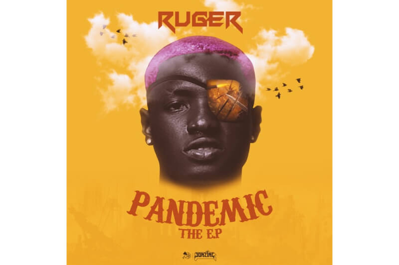 Ruger - Pandemic EP