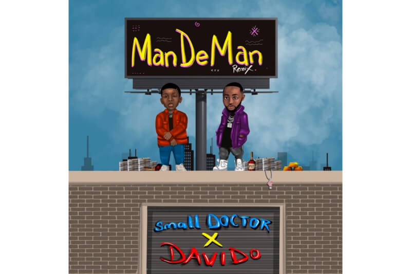 Small Doctor - Mandeman (Remix) [feat. Davido]