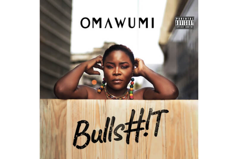 Omawumi - Bullshit