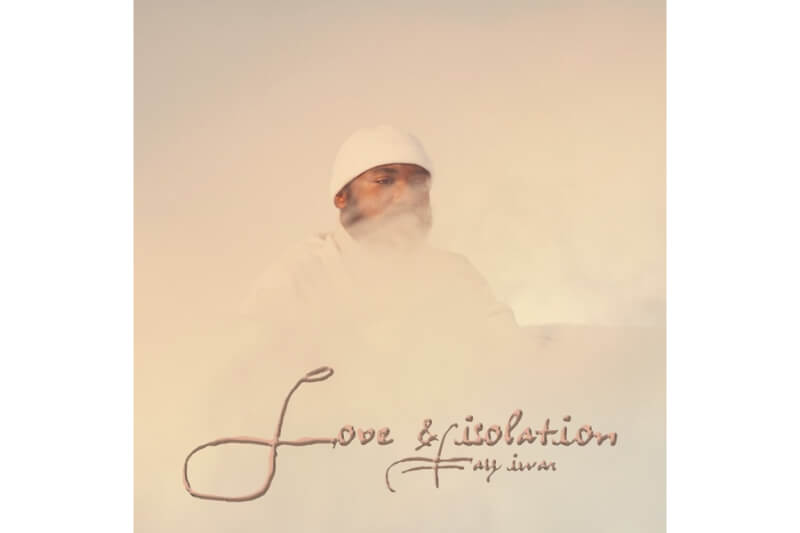 Tay Iwar - Love & Isolation EP