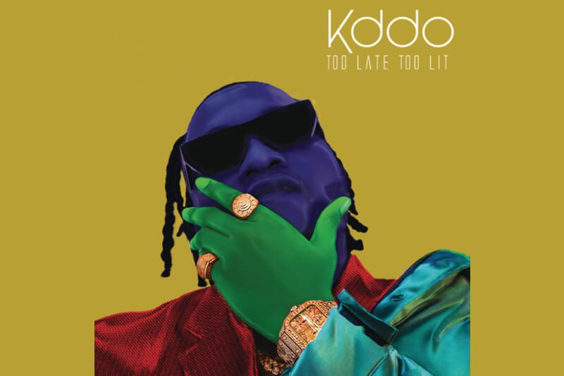 KDDO - Too Late Too Lit