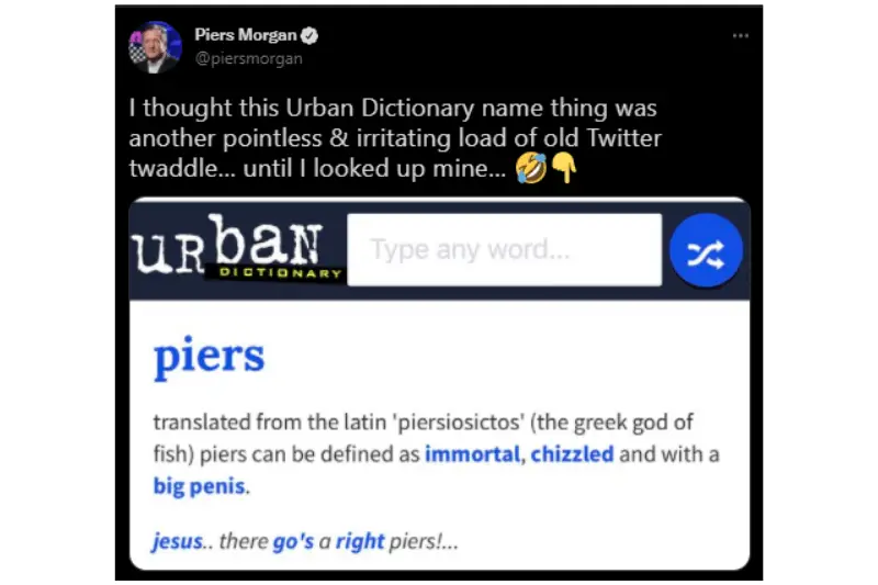 Urban dictionary name meaning Piers Morgan