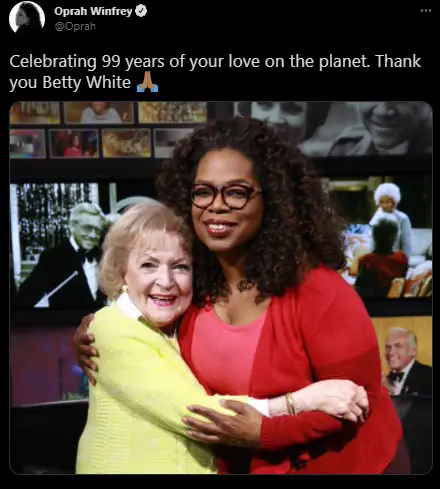 Oprah Winfrey tribute to Betty White birthday