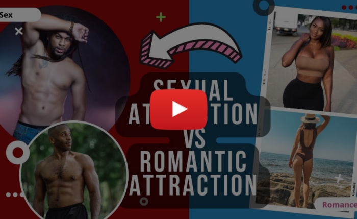 Sexual attraction vs romantic attraction