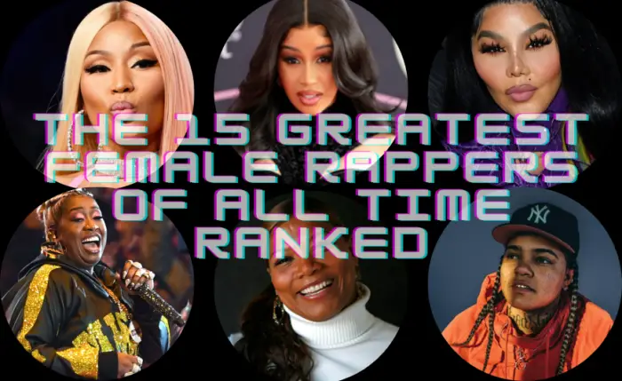 The 15 greatest female rappers of all time ranked