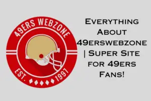 Everything About 49erswebzone | Super Site for 49ers Fans!